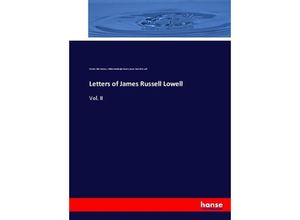 9783744661096 - Letters of James Russell Lowell - Charles Eliot Norton William Randolph Hearst James Russell Lowell Kartoniert (TB)