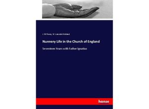 9783744661164 - Nunnery Life in the Church of England - J M Povey W Lancelot Holland Kartoniert (TB)