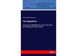 9783744661393 - The Magnificat - Richard Meux Benson Kartoniert (TB)