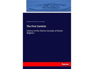 9783744661898 - The First Canticle - Dante Alighieri Thomas William Parsons Kartoniert (TB)