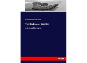 9783744664950 - The Doctrine of Sacrifice - Frederick Denison Maurice Kartoniert (TB)