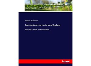 9783744666985 - Commentaries on the Laws of England - William Blackstone Kartoniert (TB)