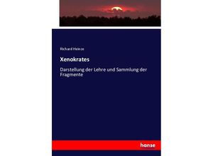 9783744668552 - Xenokrates - Richard Heinze Kartoniert (TB)