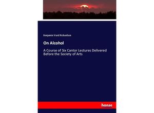 9783744669962 - On Alcohol - Benjamin Ward Richardson Kartoniert (TB)