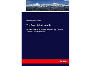 9783744670012 - The Essentials of Health - Charles Henry Stowell Kartoniert (TB)