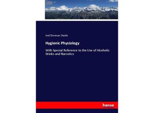 9783744670364 - Hygienic Physiology - Joel Dorman Steele Kartoniert (TB)