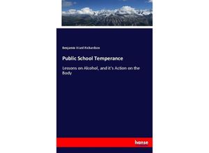 9783744670531 - Public School Temperance - Benjamin Ward Richardson Kartoniert (TB)