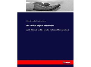 9783744670975 - The Critical English Testament - William Lewery Blackley James Hawes Kartoniert (TB)