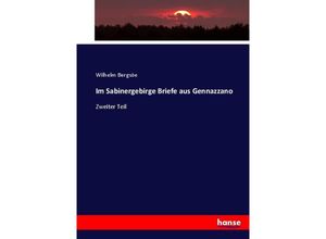 9783744672009 - Im Sabinergebirge Briefe aus Gennazzano - Wilhelm Bergsöe Kartoniert (TB)