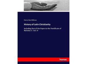 9783744673396 - History of Latin Christianity - Henry Hart Milman Kartoniert (TB)