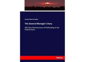 9783744677738 - The General Managers Story - Herbert Elliott Hamblen Kartoniert (TB)