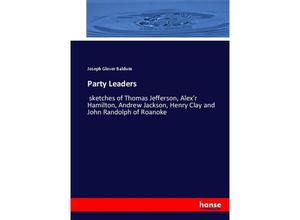 9783744677981 - Party Leaders - Joseph Glover Baldwin Kartoniert (TB)