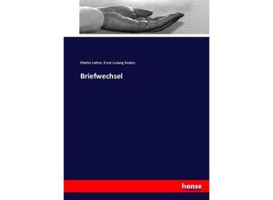 9783744680264 - Briefwechsel - Martin Luther Ernst Ludwig Enders Kartoniert (TB)