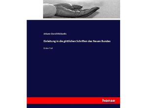 9783744680899 - Einleitung in die göttlichen Schriften des Neuen Bundes - Johann David Michaelis Kartoniert (TB)