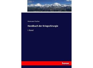 9783744681742 - Handbuch der Kriegschirurgie - Hermann Fischer Kartoniert (TB)