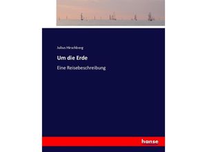 9783744682275 - Um die Erde - Julius Hirschberg Kartoniert (TB)