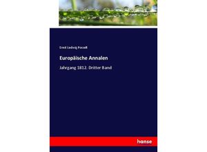 9783744684606 - Europäische Annalen - Ernst Ludwig Posselt Kartoniert (TB)