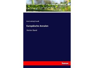 9783744684651 - Europäische Annalen - Ernst Ludwig Posselt Kartoniert (TB)