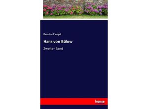 9783744684712 - Hans von Bülow - Bernhard Vogel Kartoniert (TB)