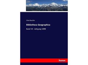 9783744684880 - Bibliotheca Geographica - Otto Baschin Kartoniert (TB)