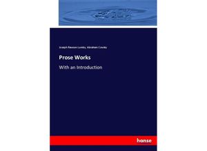 9783744685733 - Prose Works - Joseph R Lumby Abraham Cowley Kartoniert (TB)