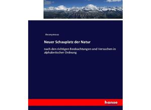 9783744686402 - Neuer Schauplatz der Natur - Heinrich Preschers Kartoniert (TB)