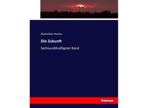 9783744686624 - Die Zukunft - Maximilian Harden Kartoniert (TB)