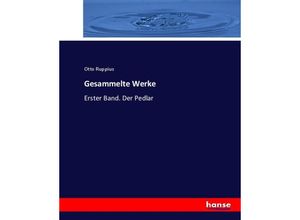 9783744686846 - Gesammelte Werke - Otto Ruppius Kartoniert (TB)