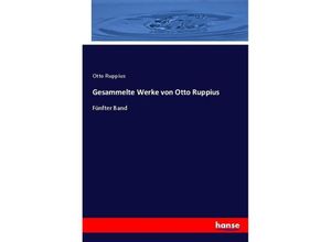 9783744686891 - Gesammelte Werke von Otto Ruppius - Otto Ruppius Kartoniert (TB)