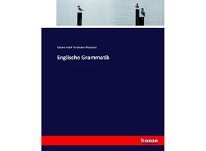 9783744686921 - Englische Grammatik - Eduard Adolf Ferdinand Maetzner Kartoniert (TB)