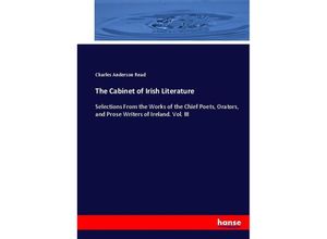 9783744689731 - The Cabinet of Irish Literature - Charles Anderson Read Kartoniert (TB)