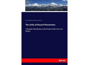 9783744690379 - The Unity of Natural Phenomena - America Project Making of Émile Saigey Thomas Freeman Moses Kartoniert (TB)