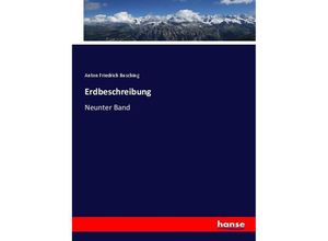 9783744691055 - Erdbeschreibung - Anton Friedrich Busching Kartoniert (TB)