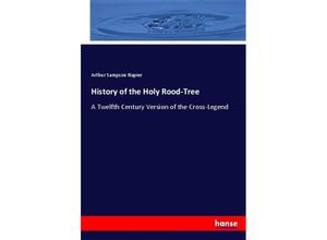 9783744691796 - History of the Holy Rood-Tree - Arthur Sampson Napier Kartoniert (TB)