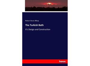 9783744692076 - The Turkish Bath - Robert Owen Allsop Kartoniert (TB)