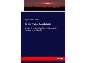 9783744694469 - On the Trail of Don Quixote - Augusto Floriano Jaccaci Kartoniert (TB)