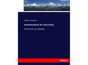 9783744695169 - Handwörterbuch der Astronomie - Wilhelm Valentiner Kartoniert (TB)