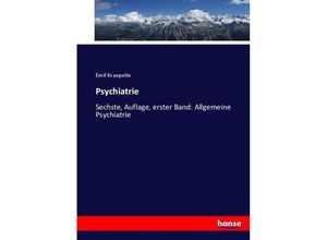 9783744695404 - Psychiatrie - Emil Kraepelin Kartoniert (TB)