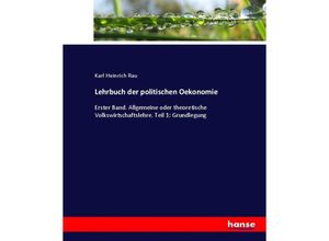 9783744695480 - Lehrbuch der politischen Oekonomie - Karl Heinrich Rau Kartoniert (TB)