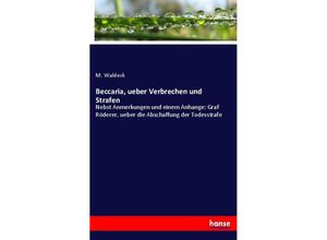 9783744700849 - Beccaria ueber Verbrechen und Strafen - M Waldeck Kartoniert (TB)