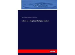 9783744704670 - Letters to a Sceptic on Religious Matters - William MacDonald Jaime Luciano Balmes y Velez Alejandro dela Torre Kartoniert (TB)