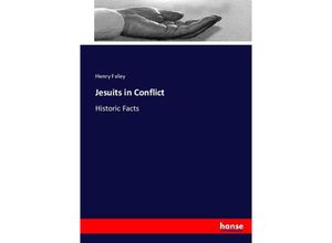 9783744704717 - Jesuits in Conflict - Henry Foley Kartoniert (TB)