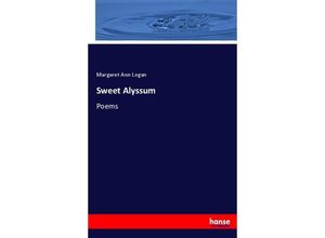 9783744704779 - Sweet Alyssum - Margaret Ann Logan Kartoniert (TB)