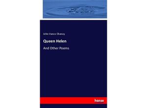 9783744705141 - Queen Helen - John Vance Cheney Kartoniert (TB)