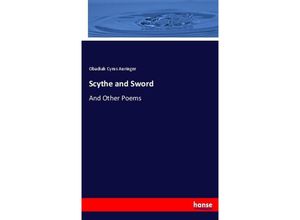 9783744705295 - Scythe and Sword - Obadiah Cyrus Auringer Kartoniert (TB)