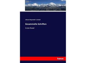 9783744705561 - Gesammelte Schriften - Johann Nepomuk Czermak Kartoniert (TB)