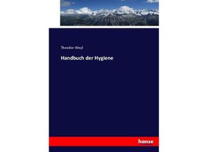 9783744705899 - Handbuch der Hygiene - Theodor Weyl Kartoniert (TB)