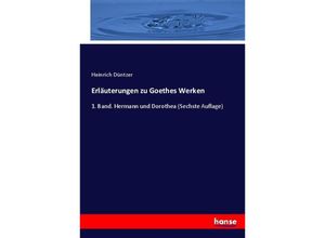 9783744706940 - Erläuterungen zu Goethes Werken - Heinrich Düntzer Kartoniert (TB)