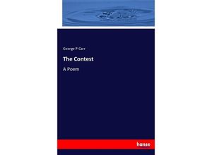 9783744709965 - The Contest - George P Carr Kartoniert (TB)