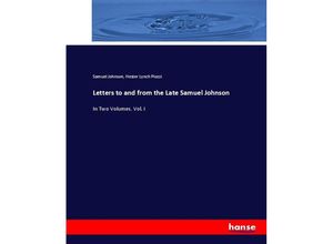 9783744710145 - Letters to and from the Late Samuel Johnson - Samuel Johnson Hester Lynch Piozzi Kartoniert (TB)